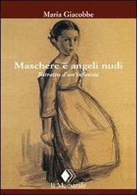Maschere e angeli nudi - Maria Giacobbe - copertina