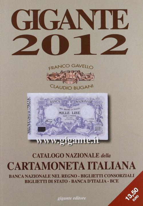 Gigante 2012. Catalogo nazionale della cartamoneta italiana - copertina