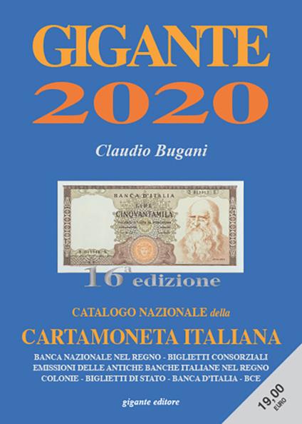 Gigante 2020. Catalogo nazionale della cartamoneta italiana - Claudio Bugani - copertina