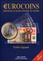 Gigante 2013. Eurocoins. Monete e banconote in euro