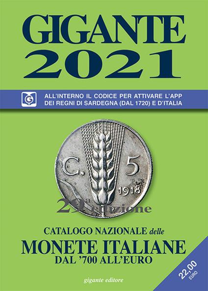 Gigante 2021. Catalogo nazionale delle monete italiane dal '700 all'euro - Fabio Gigante - copertina