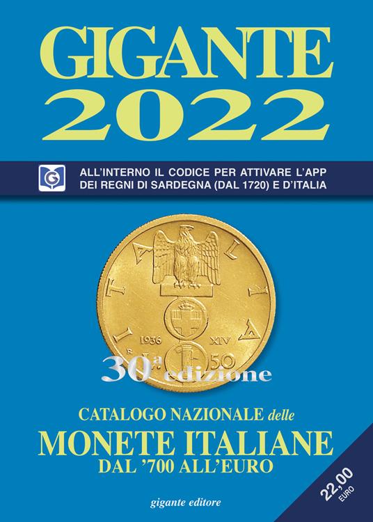 Gigante 2022. Catalogo nazionale delle monete italiane dal '700 all'euro - Fabio Gigante - copertina