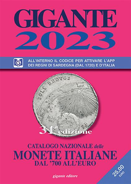 Gigante 2023. Catalogo nazionale delle monete italiane dal '700 all'euro. Con codice per attivare l'app - Fabio Gigante - copertina