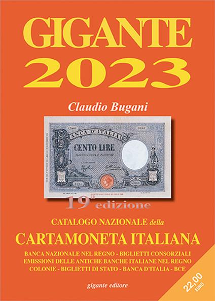 Gigante 2023. Catalogo nazionale della cartamoneta italiana - Claudio Bugani - copertina