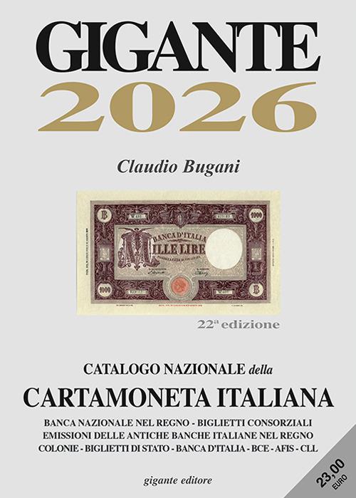 Gigante 2026. Catalogo nazionale della cartamoneta italiana - Claudio Bugani - copertina
