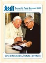 Comunità papa Giovanni XXIII carta di fondazione, statuto e direttorio