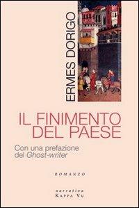 Il finimento del paese - Ermes Dorigo - copertina