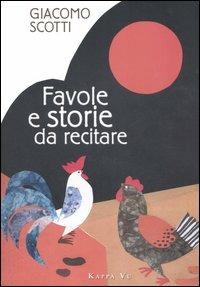 Favole e storie da recitare - Giacomo Scotti - copertina