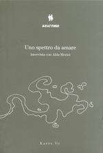 Uno spettro da amare. Intervista con Alda Merini