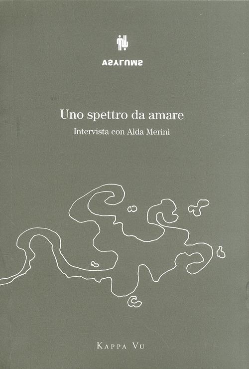 Uno spettro da amare. Intervista con Alda Merini - copertina