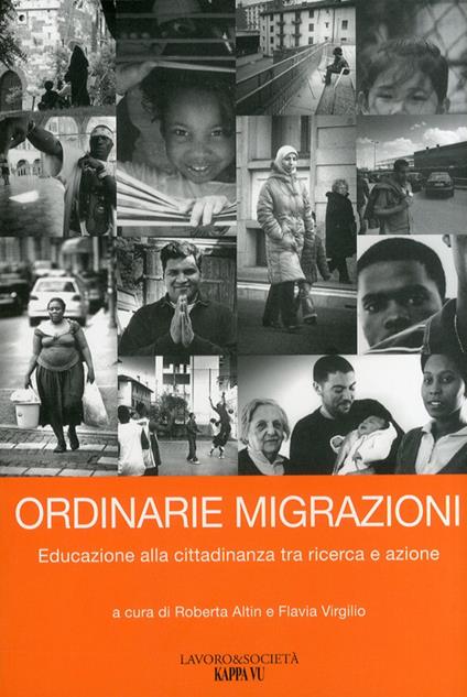 Ordinarie migrazioni. Educazione alla cittadinanza tra ricerca e azione - copertina