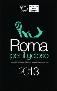 Roma per il goloso 2013 - copertina