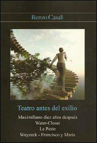 Teatro antes del exilio - Renzo Casali - copertina
