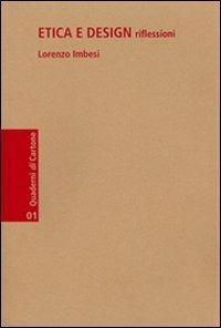 Etica e design. Riflessioni - Lorenzo Imbesi - copertina