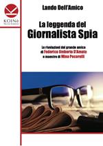 La leggenda del giornalista spia