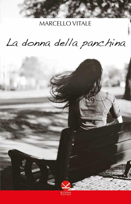 La donna della panchina - Marcello Vitale - copertina