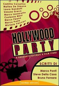Hollywood party. 9 racconti ispirati a film fichi - copertina