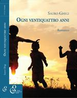 Ogni ventiquattro anni