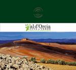 La val d'Orcia viva e verde. Riflessioni sui siti Unesco in Toscana