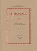 150 anni. L'identità linguistica italiana