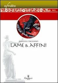 Lame & affini - Susanna Trossero - copertina