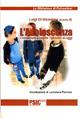 L'adolescenza. Conoscere e capire i giovani di oggi - Luigi Di Giuseppe - copertina