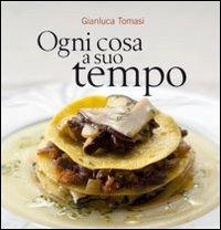 Ogni cosa a suo tempo - Gianluca Tomasi - copertina