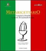 Metaricettario. Campioni ai fornelli. Le ricette dei nazionali di rugby