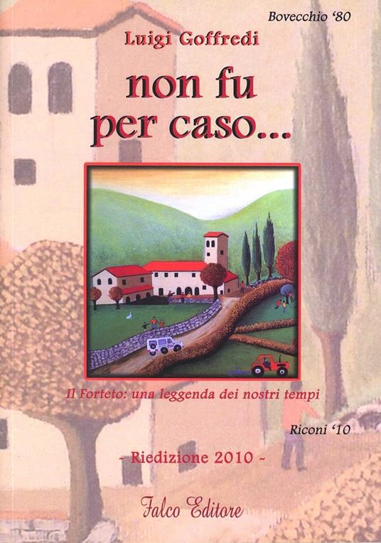 Non fu per caso........ - Luigi Goffredi - copertina