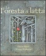 La foresta di latta