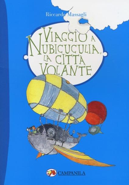 Viaggio a Nubicuculia, la città volante - Riccardo Massagli - copertina
