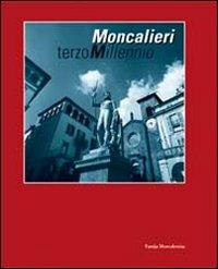 Moncalieri terzo millennio - Maurizio Ternavasio,Oreste Perini - copertina