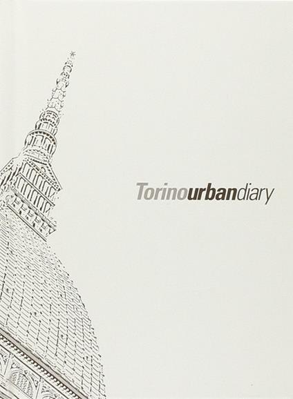 Torino. Guida agenda della città. Ediz. multilingue - Marianna Ferrero - copertina