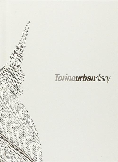 Torino. Guida agenda della città. Ediz. multilingue - Marianna Ferrero - copertina