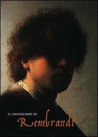Il cronolibro di Rembrandt. Ediz. illustrata - Jacopo Stoppa - copertina