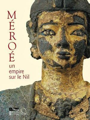 Méroè. Un empire sur le Nil - copertina