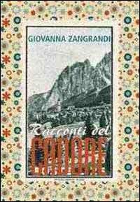 Racconti del Cadore - Giovanna Zangrandi - copertina
