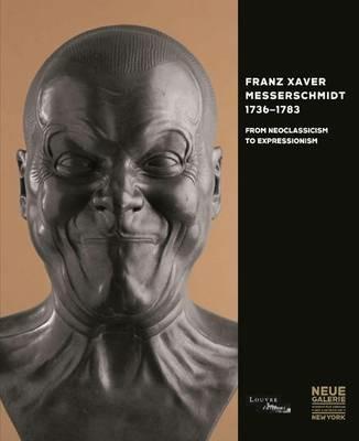 Franz Xaver Messerschmidt. 1736-1783 - copertina