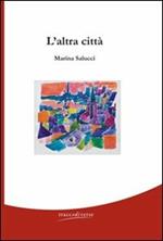 L' altra città