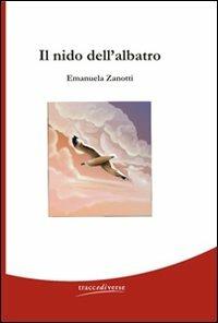 Il nido dell'albatro - Emanuela Zanotti - copertina
