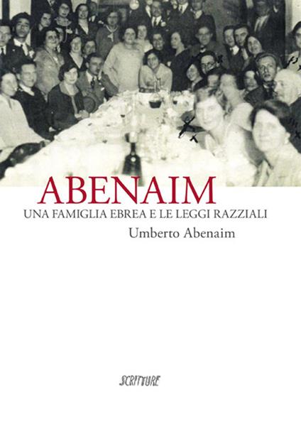 Abenaim. Una famiglia ebrea e le leggi razziali - Umberto Abenaim - copertina