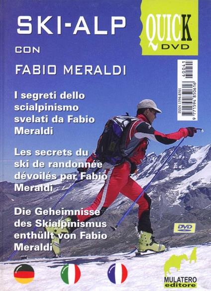 Ski-alp con Fabio Meraldi. I segreti dello scialpinismo svelati da Fabio Meraldi. Ediz. multilingue. Con DVD - Fabio Meraldi - copertina