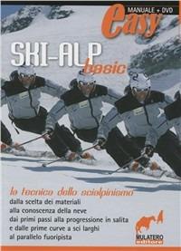Ski-alp basic. La tecnica dello scialpinismo. Con DVD - copertina