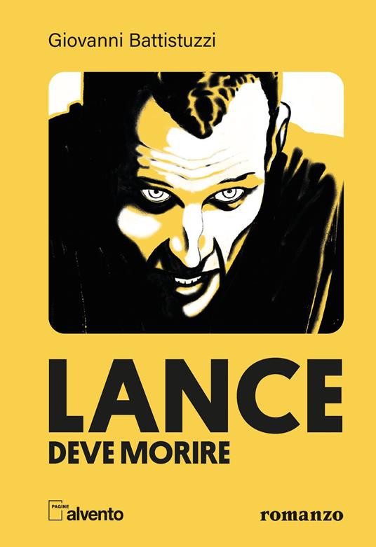 Lance deve morire - Giovanni Battistuzzi - copertina
