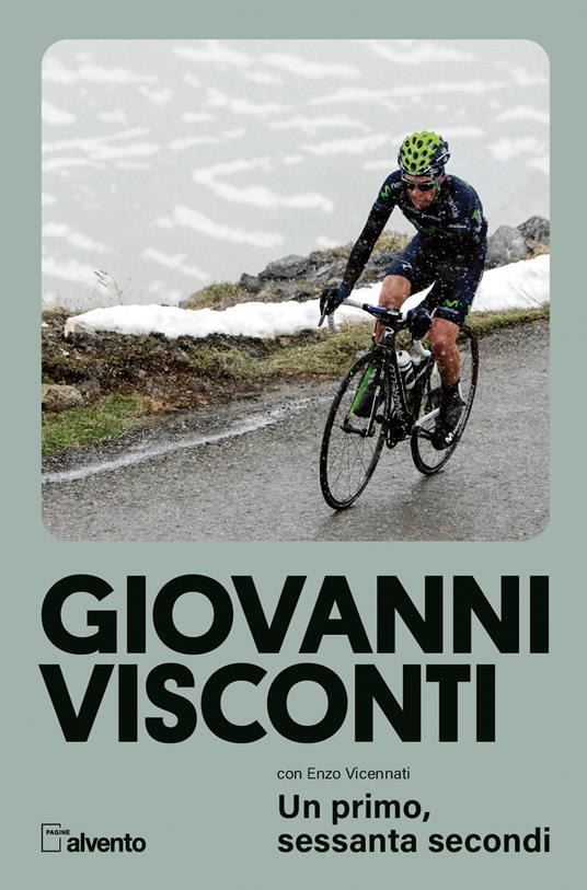 Un primo, sessanta secondi - Giovanni Visconti,Enzo Vicennati - copertina
