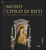 Guida al museo civico di Rieti. Sezione storico-artistica. Ediz. italiana e inglese