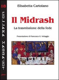 Il Midrash. La trasmissione della fede - Elisabetta Cartolano - copertina