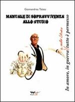 Manuale di sopravvivenza allo studio