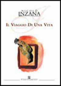 Il viaggio di una vita - Nicolò Inzana - copertina