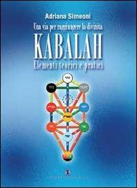 Kabalah. Elementi teorici e pratici - Adriana Simeoni - copertina